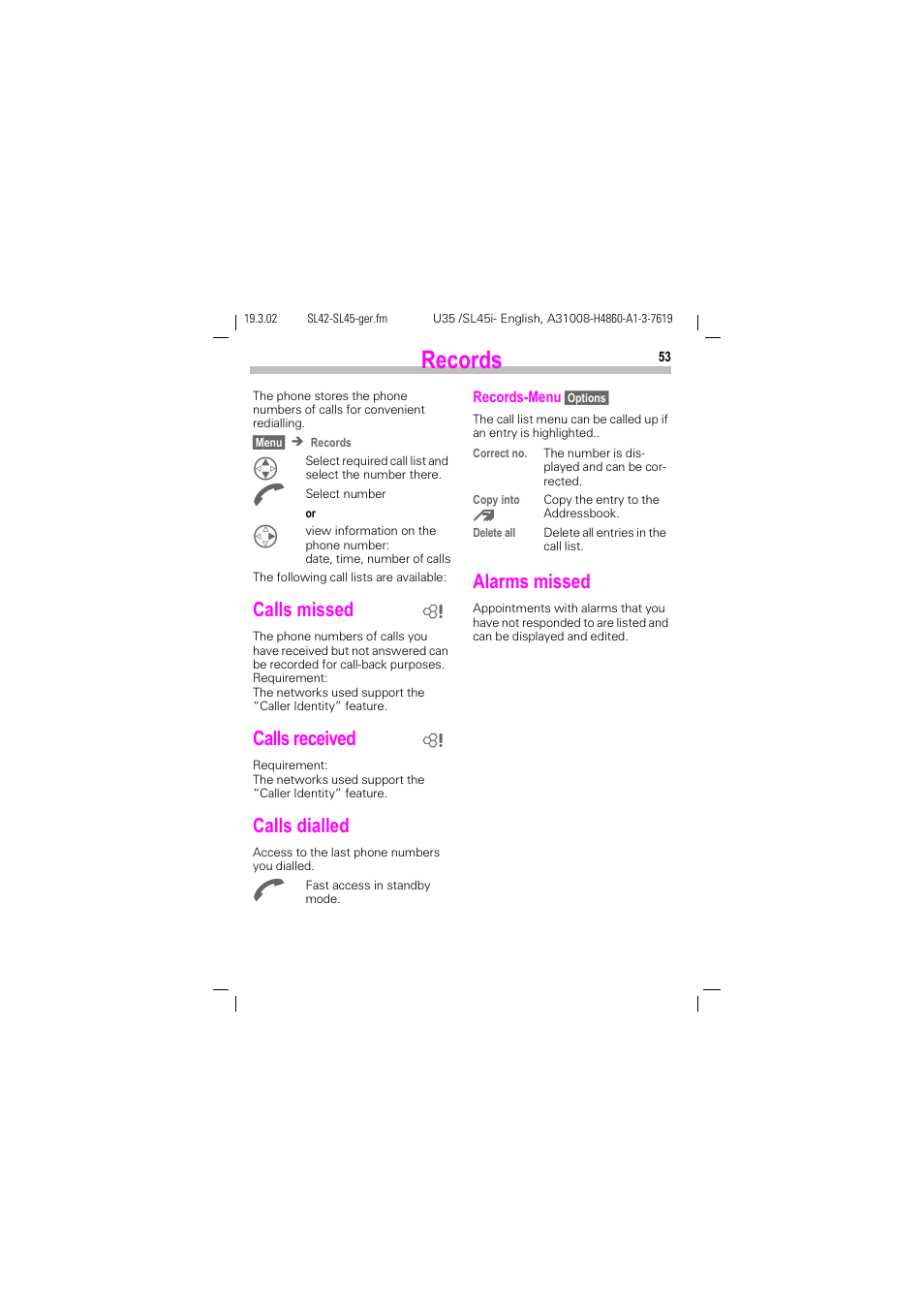 Records, Calls missed, Calls received | Calls dialled, Alarms missed, See p. 53 | Siemens SL42 User Manual | Page 55 / 96