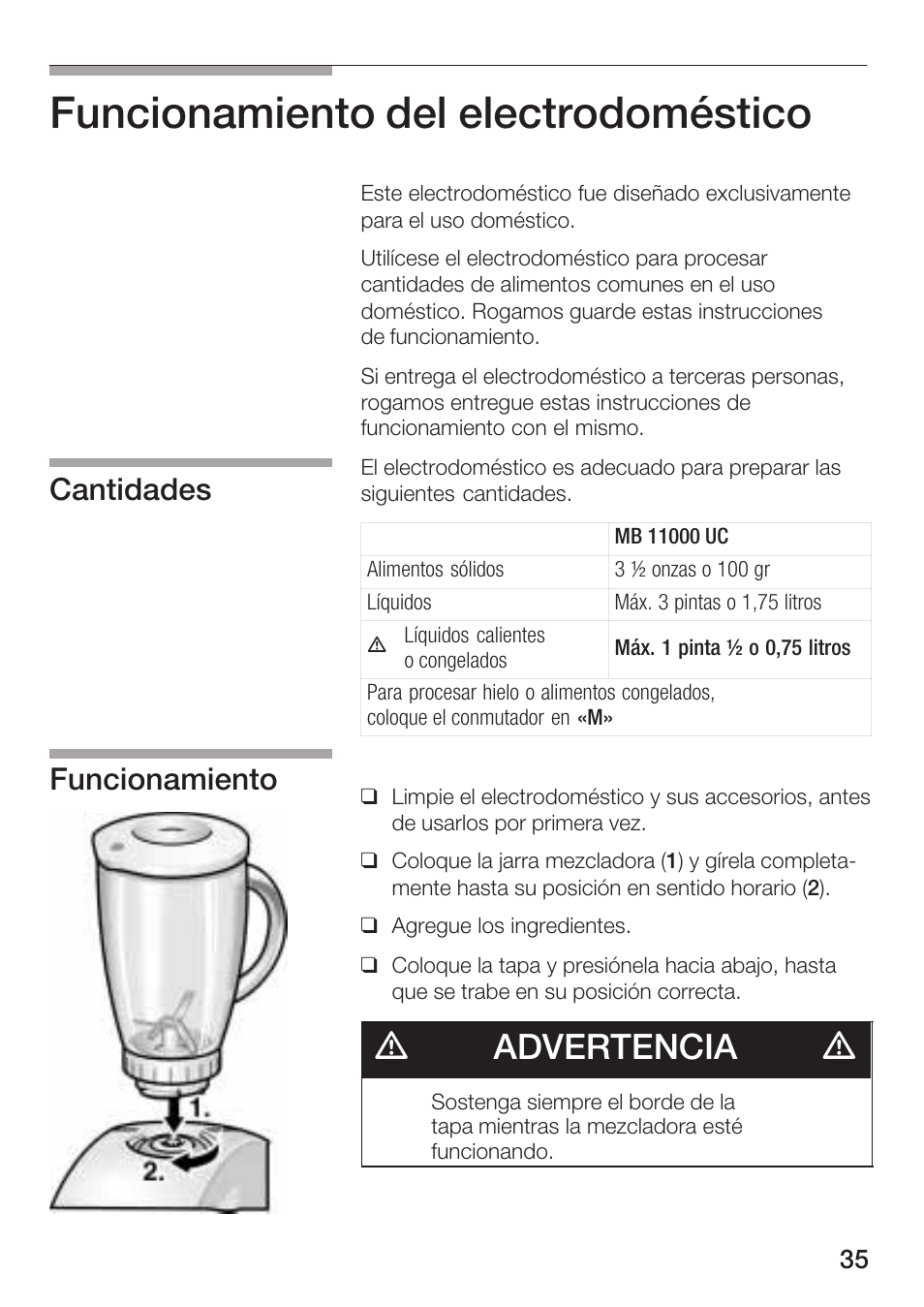 Funcionamiento del electrodoméstico, Dadvertencia d, Cantidades funcionamiento | Siemens MB 11000 UC User Manual | Page 35 / 48