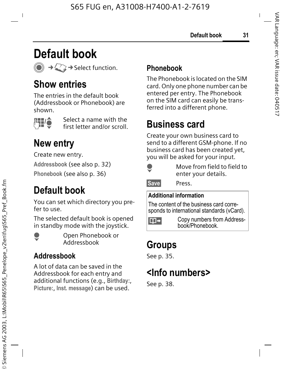 Default book, Default book c, Show entries | New entry, Business card, Groups, Info numbers | Siemens S65 User Manual | Page 32 / 145