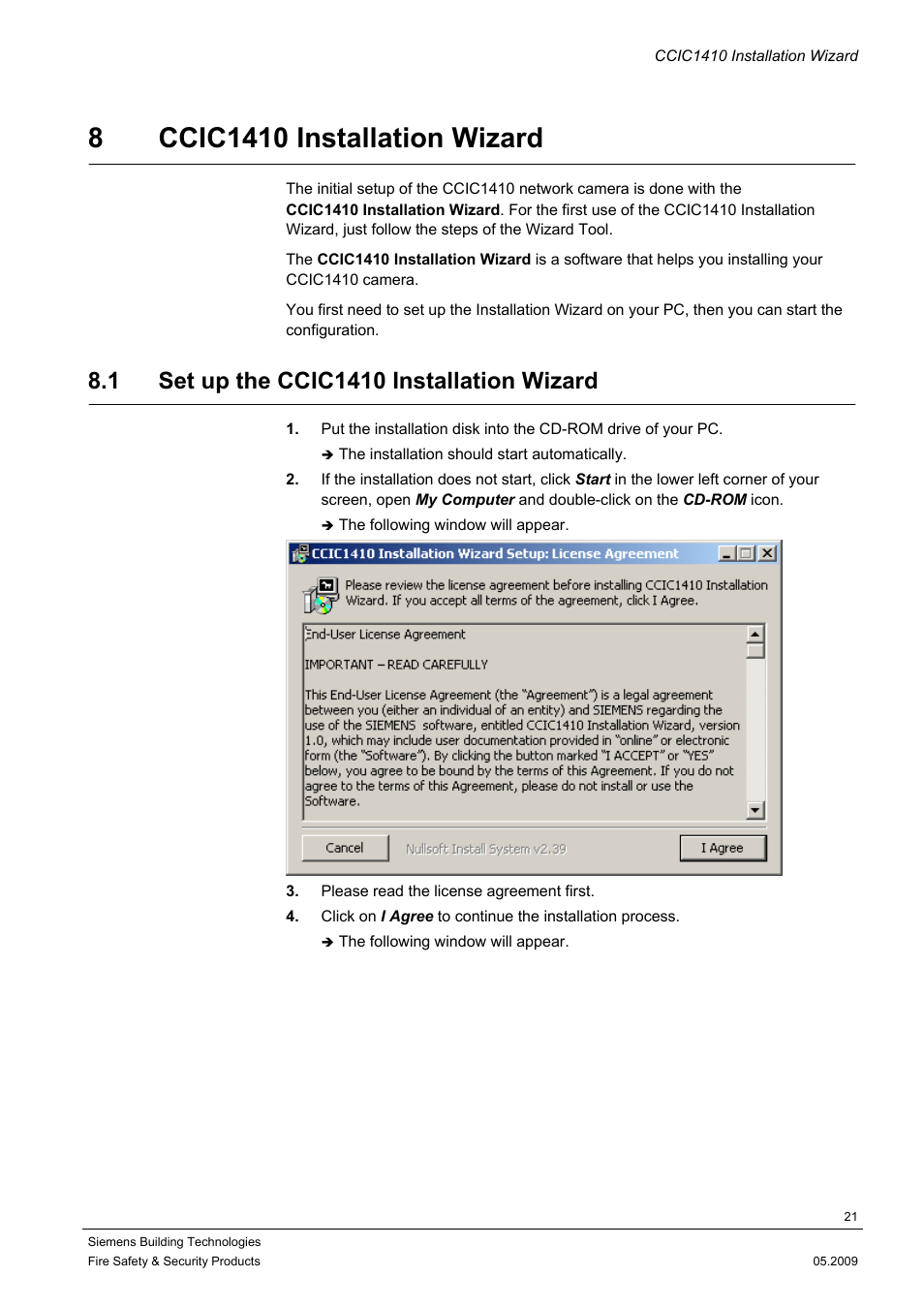 8 ccic1410 installation wizard, 1 set up the ccic1410 installation wizard | Siemens CCIC1410 User Manual | Page 21 / 96