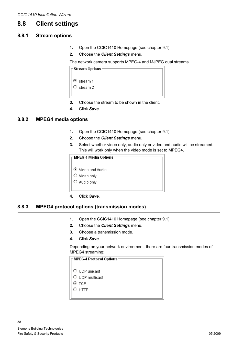 8 client settings, 1 stream options, 2 mpeg4 media options | 3 mpeg4 protocol options (transmission modes) | Siemens CCIC1410 User Manual | Page 38 / 96