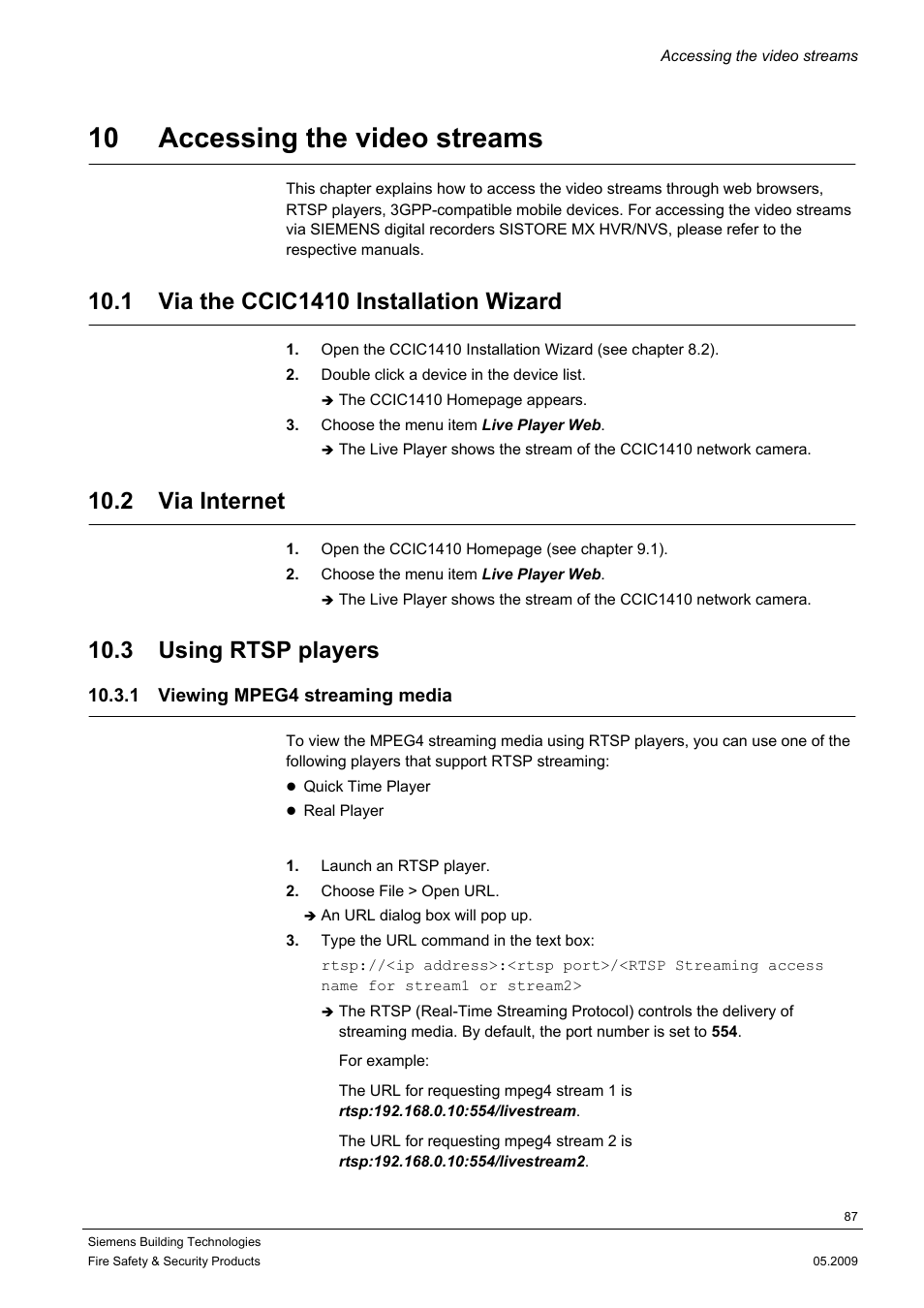 10 accessing the video streams, 1 via the ccic1410 installation wizard, 2 via internet | 3 using rtsp players, 1 viewing mpeg4 streaming media | Siemens CCIC1410 User Manual | Page 87 / 96