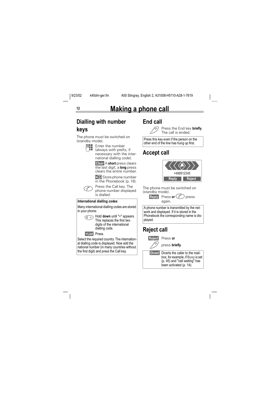 Making a phone call, Dialling with number keys, End call | Accept call, Reject call | Siemens 1168 User Manual | Page 17 / 79