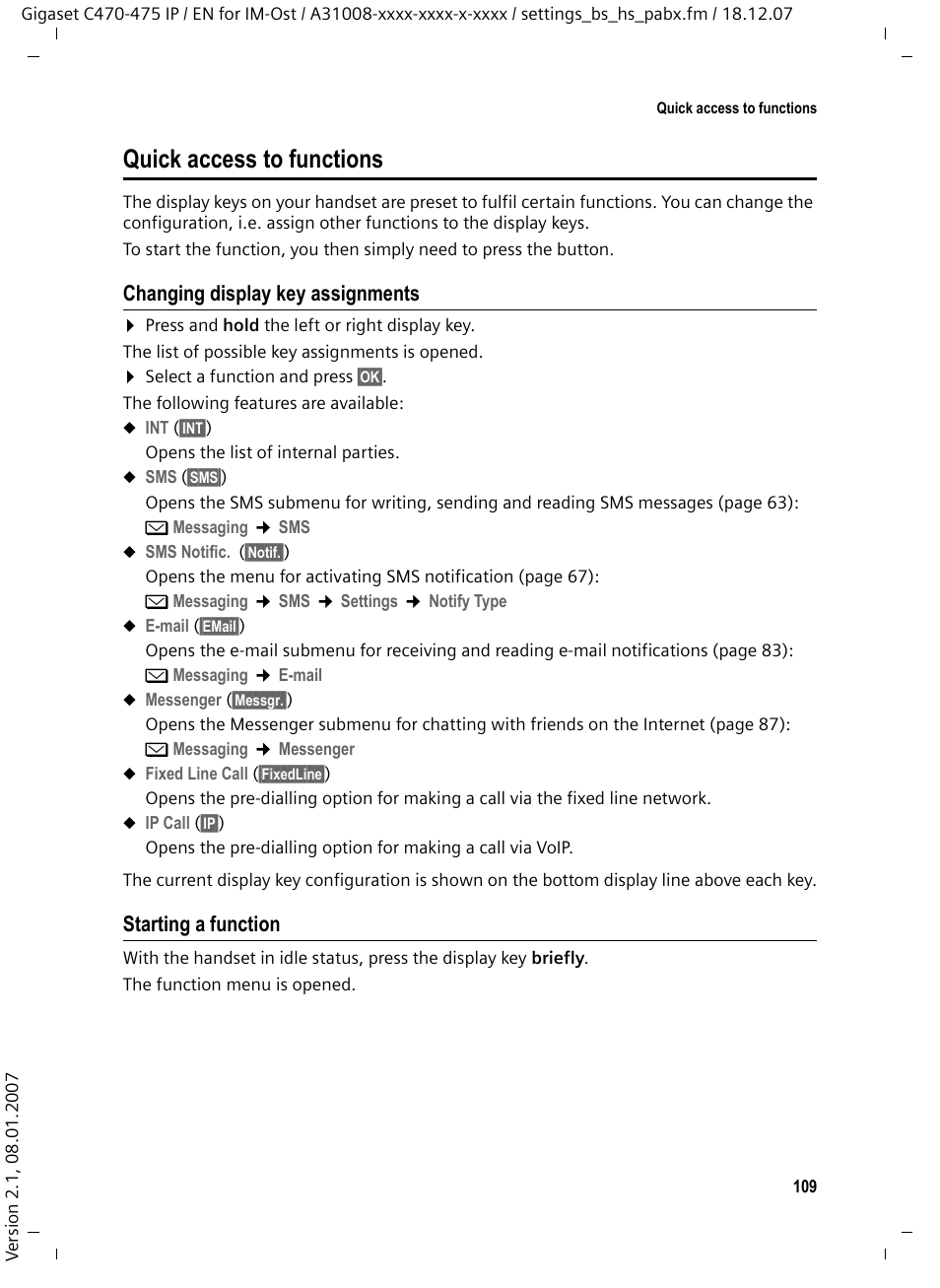 Quick access to functions, Changing display key assignments, Starting a function | Siemens GIGASET C475 IP User Manual | Page 110 / 217