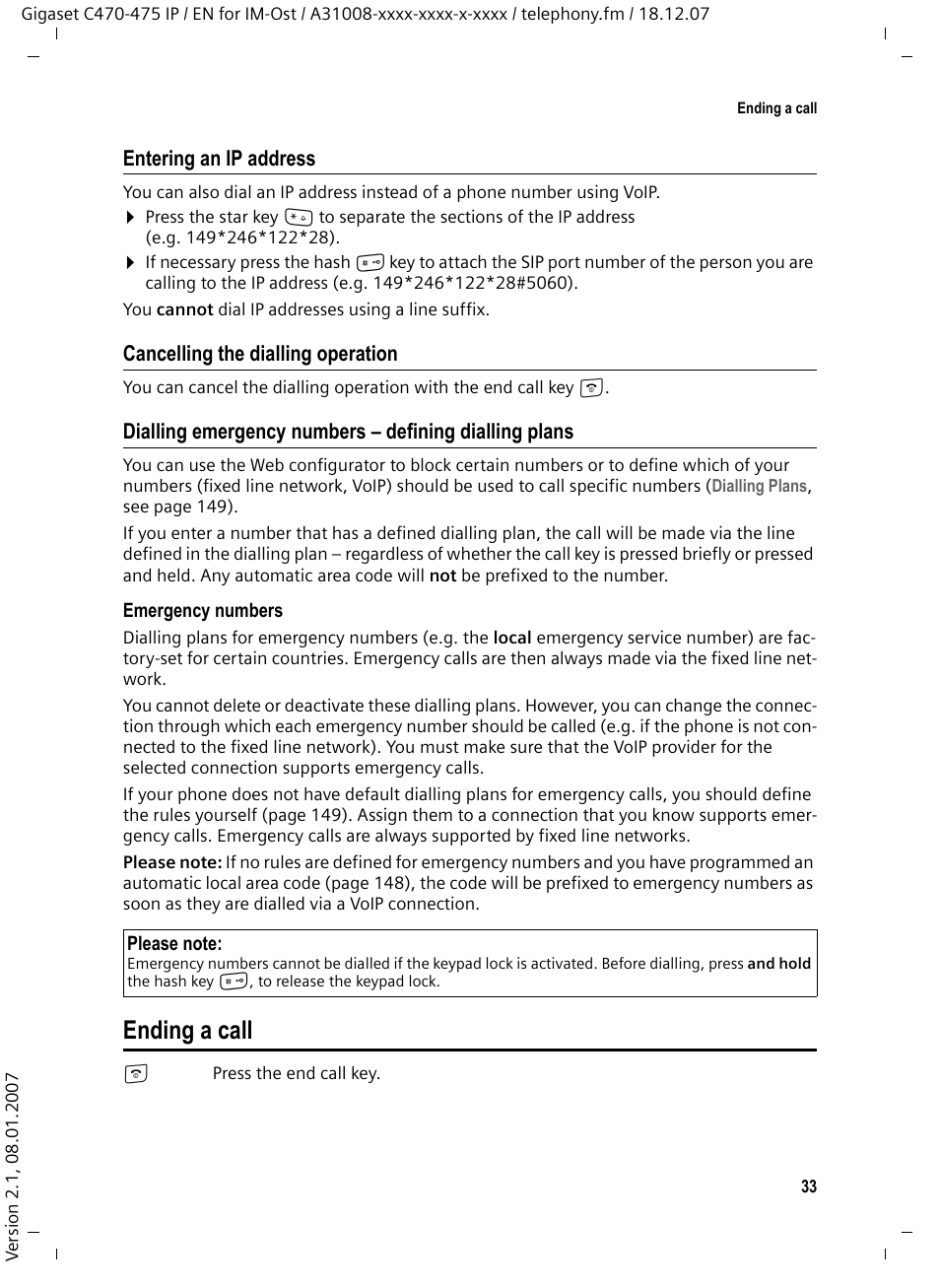 Cancelling the dialling operation, Ending a call, Entering an ip address | Siemens GIGASET C475 IP User Manual | Page 34 / 217