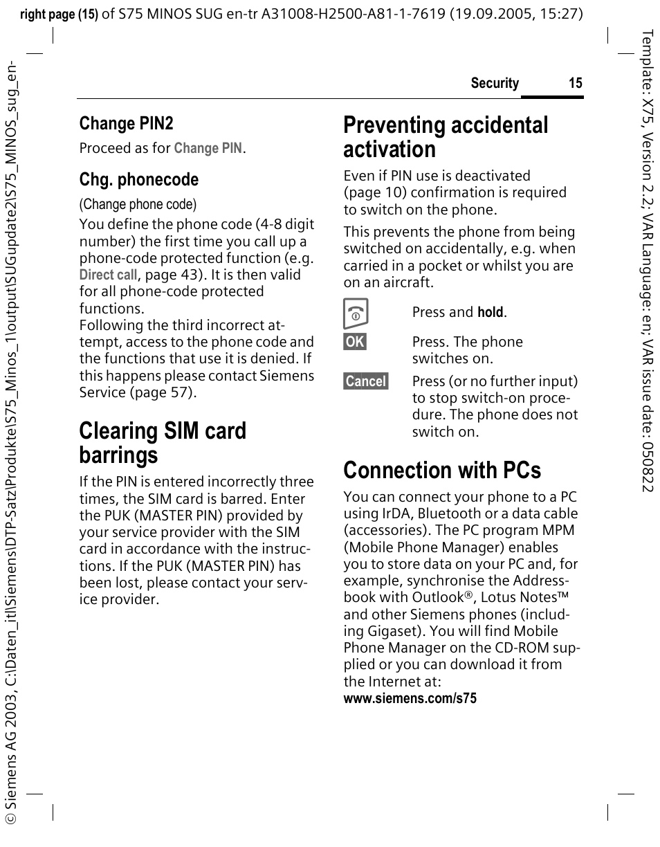 Preventing accidental activation, Clearing sim card barrings, Connection with pcs | Change pin2, Chg. phonecode | Siemens S75 User Manual | Page 16 / 72