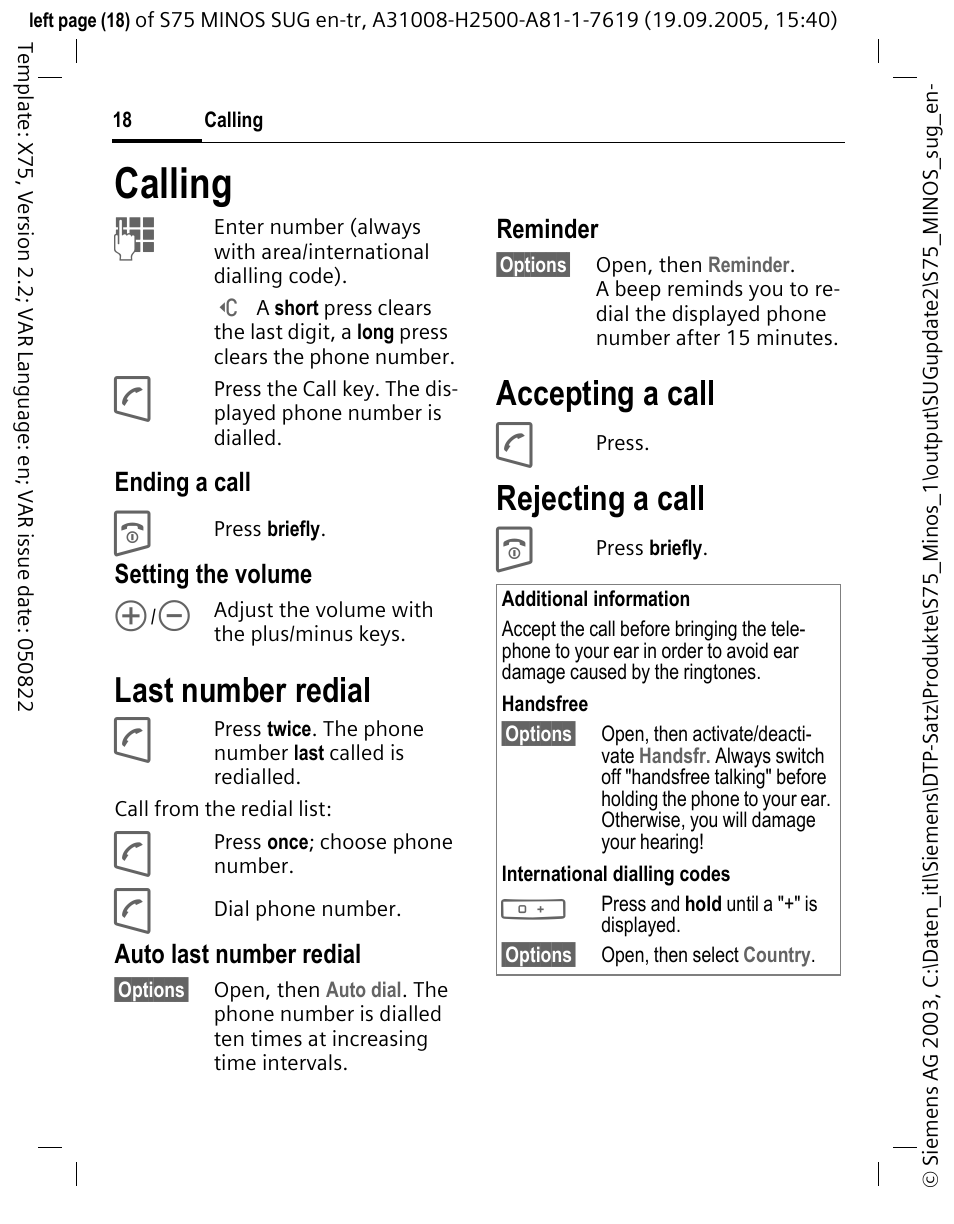 Calling, Accepting a call, Rejecting a call | Last number redial | Siemens S75 User Manual | Page 19 / 72