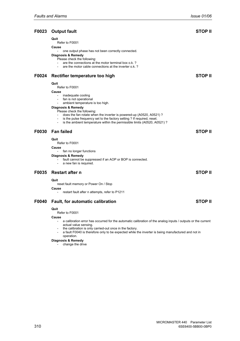 F0023 output fault stop ii, F0024 rectifier temperature too high stop ii, F0030 fan failed stop ii | F0035 restart after n stop ii, F0040 fault, for automatic calibration stop ii | Siemens 440 User Manual | Page 310 / 328