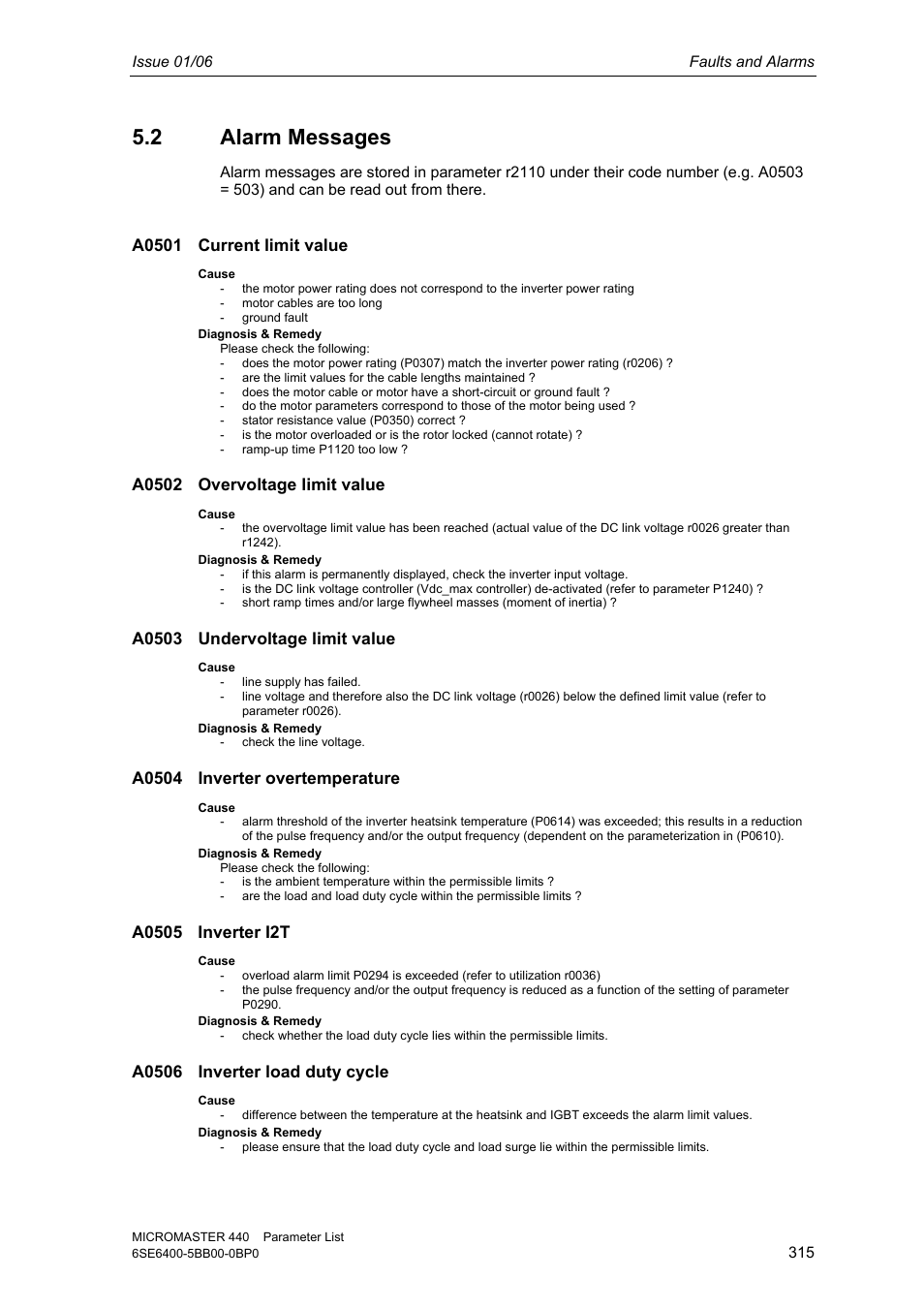 2 alarm messages, A0501 current limit value, A0502 overvoltage limit value | A0503 undervoltage limit value, A0504 inverter overtemperature, A0506 inverter load duty cycle | Siemens 440 User Manual | Page 315 / 328