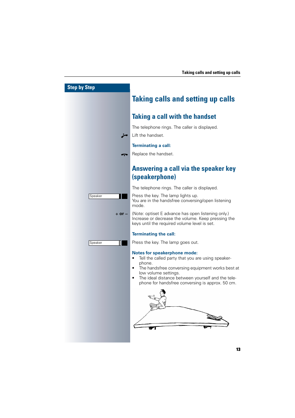 Taking calls and setting up calls, Taking a call with the handset, Terminating a call | Terminating the call, Notes for speakerphone mode | Siemens 300 H User Manual | Page 13 / 101