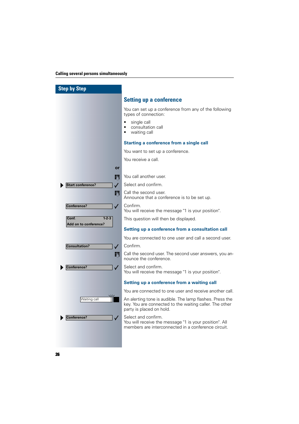 Setting up a conference, Starting a conference from a single call, Setting up a conference from a consultation call | Setting up a conference from a waiting call | Siemens 300 H User Manual | Page 26 / 101