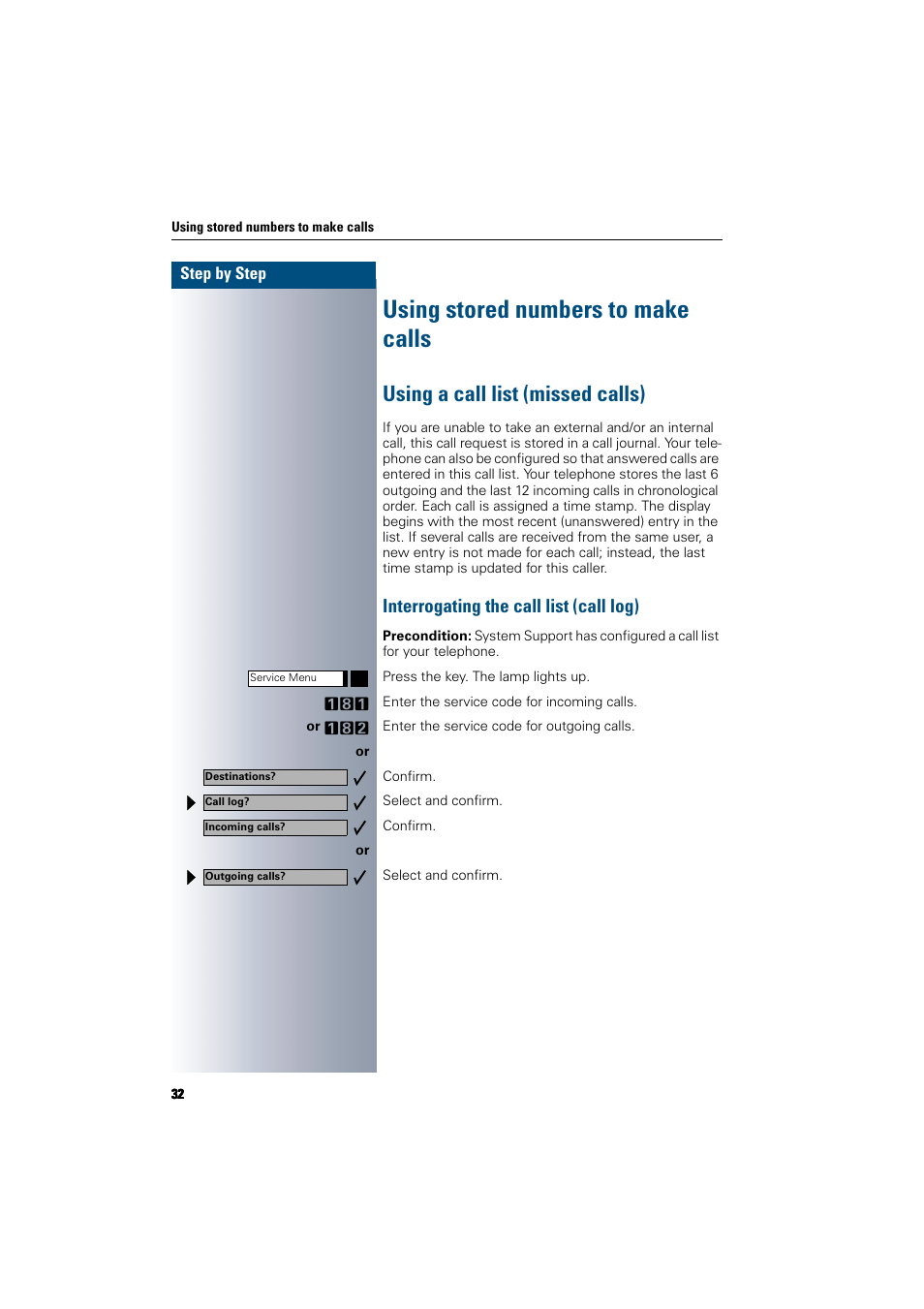 Using stored numbers to make calls, Using a call list (missed calls), Interrogating the call list (call log) | Siemens 300 H User Manual | Page 32 / 101