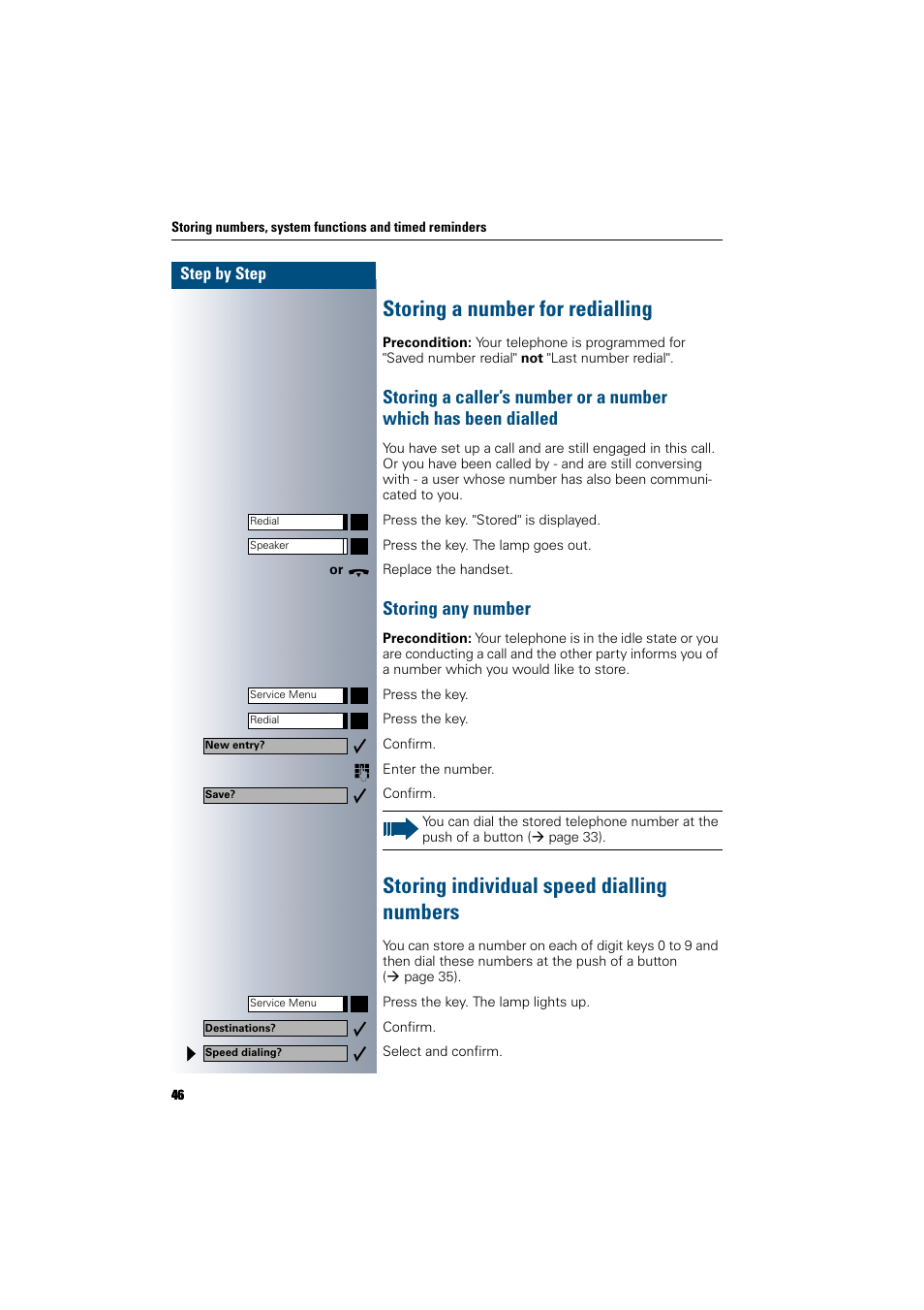 Storing a number for redialling, Storing any number, Storing individual speed dialling numbers | Storing individual speed dialling numbers | Siemens 300 H User Manual | Page 46 / 101