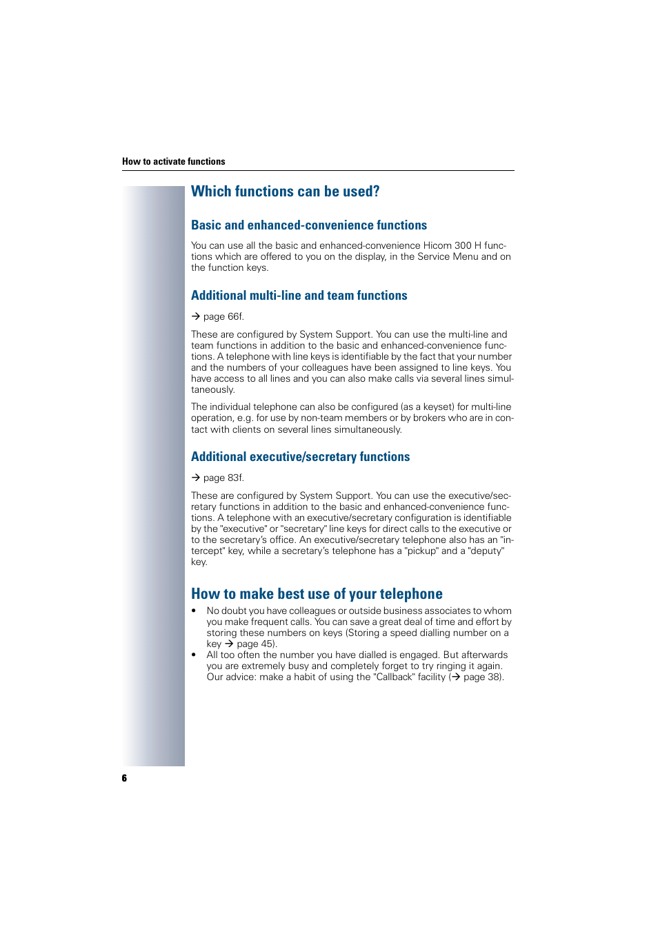 Which functions can be used, Basic and enhanced-convenience functions, Additional multi-line and team functions | Additional executive/secretary functions, How to make best use of your telephone | Siemens 300 H User Manual | Page 6 / 101