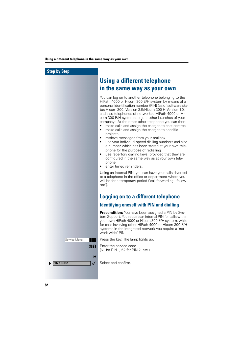 Logging on to a different telephone, Identifying oneself with pin and dialling | Siemens 300 H User Manual | Page 62 / 101