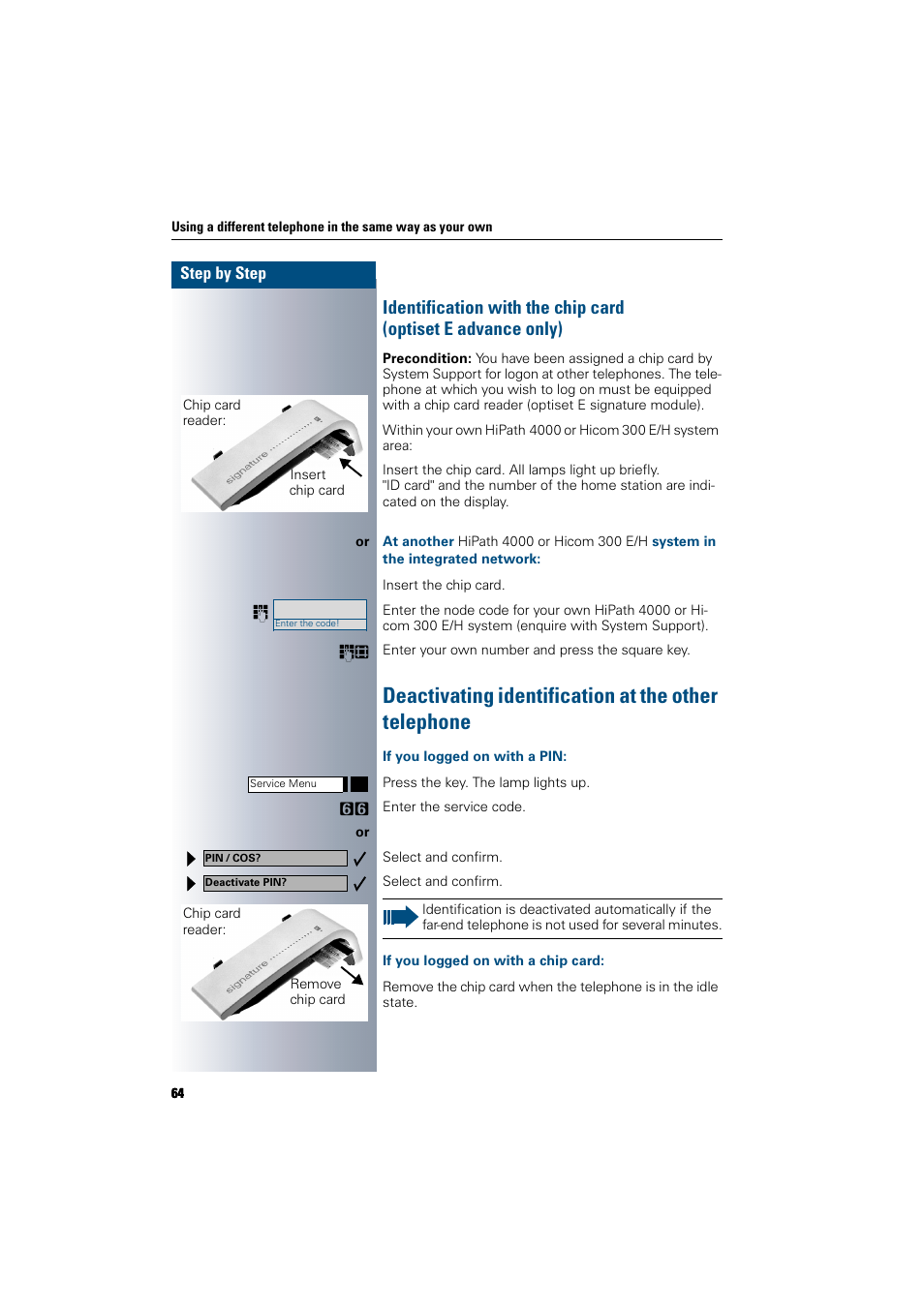 Deactivating identification at the other telephone, If you logged on with a pin, If you logged on with a chip card | Siemens 300 H User Manual | Page 64 / 101