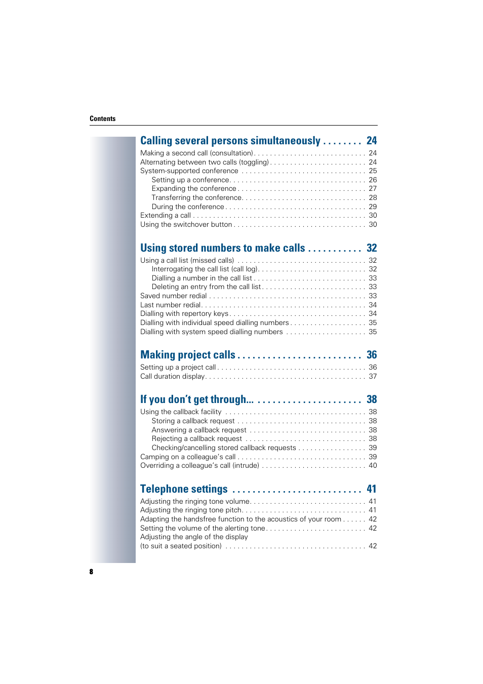 Calling several persons simultaneously, Using stored numbers to make calls, Making project calls | If you don’t get through, Telephone settings | Siemens 300 H User Manual | Page 8 / 101