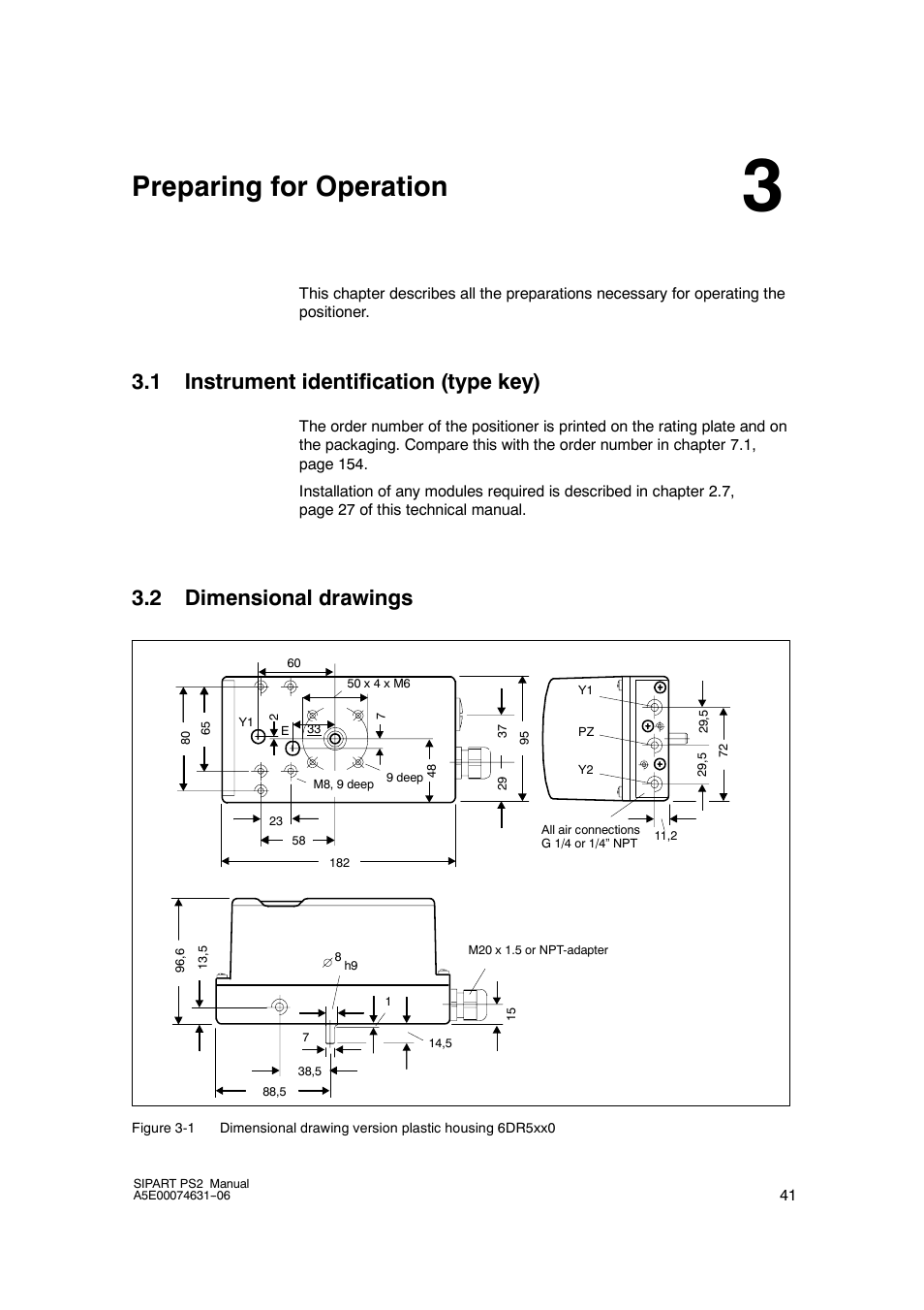 3 preparing for operation, 1 instrument identification (type key), 2 dimensional drawings | Preparing for operation | Siemens SIPART PS2 6DR52xx User Manual | Page 41 / 160