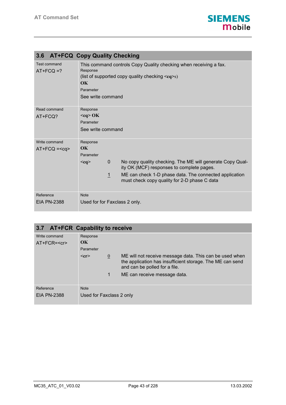 At+fcq copy quality checking, At+fcr capability to receive, 6 at+fcq copy quality checking | 7 at+fcr capability to receive | Siemens MC35 User Manual | Page 43 / 228