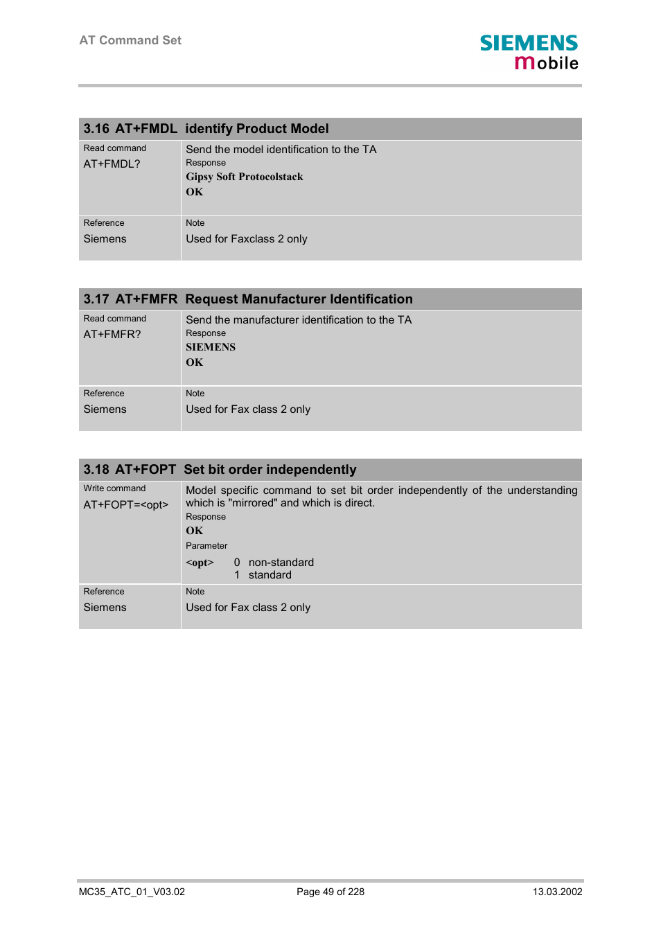 At+fmdl identify product model, At+fmfr request manufacturer identification, At+fopt set bit order independently | 16 at+fmdl identify product model, 17 at+fmfr request manufacturer identification, 18 at+fopt set bit order independently | Siemens MC35 User Manual | Page 49 / 228