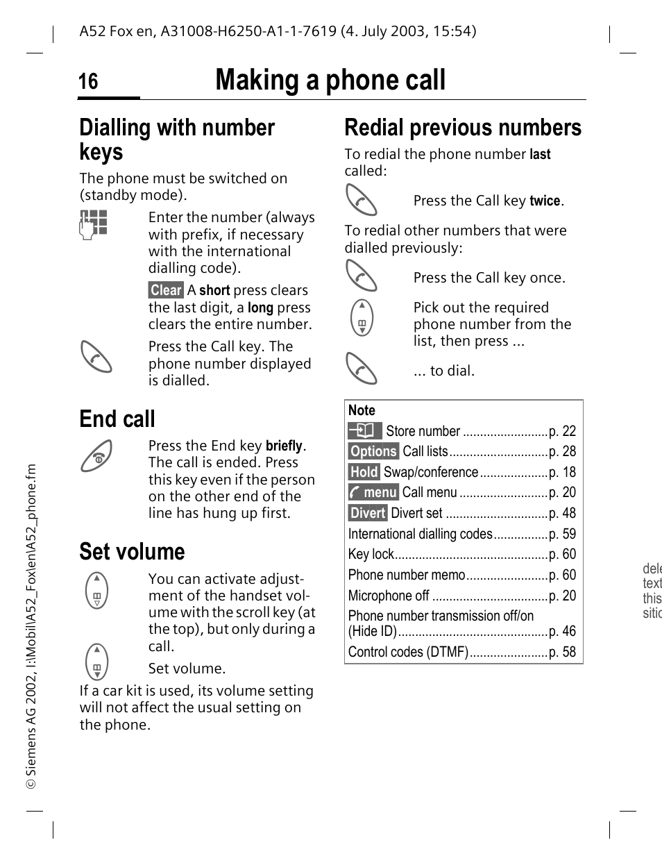 Making a phone call, Dialling with number keys, End call | Set volume, Redial previous numbers | Siemens A52 User Manual | Page 17 / 81