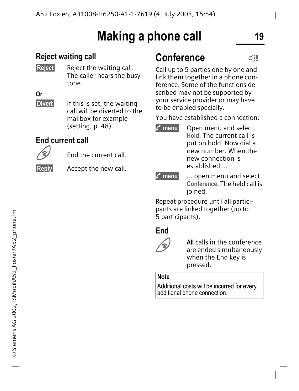 Conference, Making a phone call, Reject waiting call | End current call | Siemens A52 User Manual | Page 20 / 81