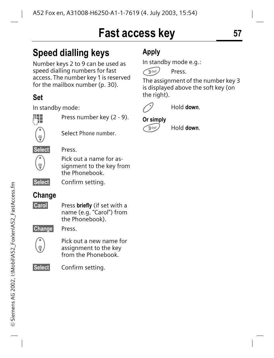 Speed dialling keys, Fast access key | Siemens A52 User Manual | Page 58 / 81