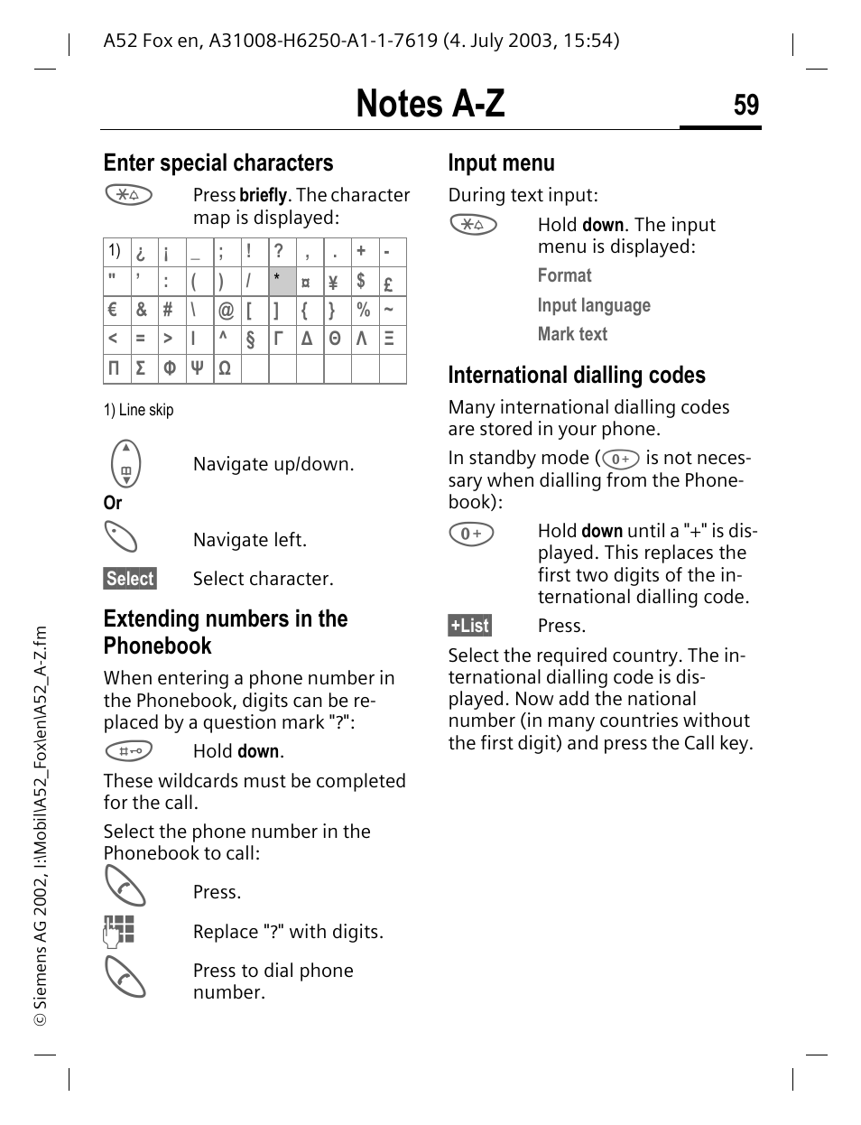 P. 59, Enter special characters, Extending numbers in the phonebook | Input menu, International dialling codes | Siemens A52 User Manual | Page 60 / 81