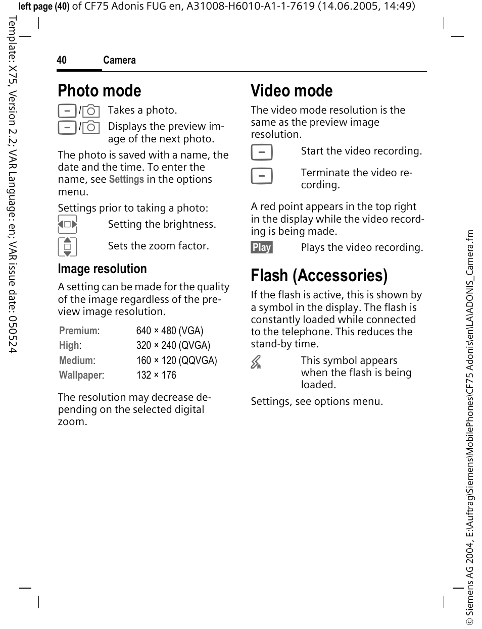 Photo mode, Video mode, Flash (accessories) | Siemens CF75 User Manual | Page 41 / 150