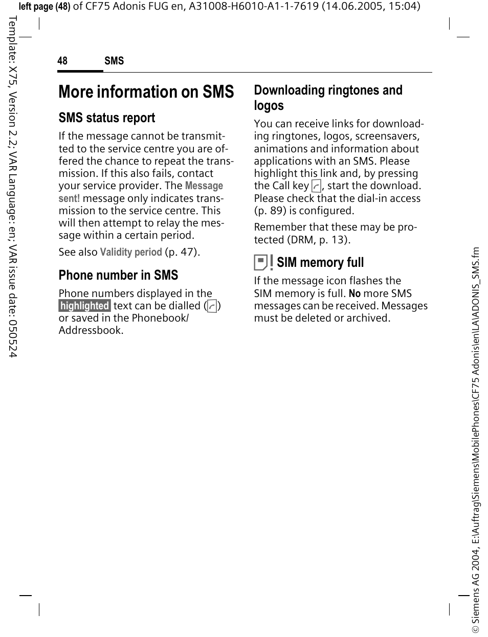 More information on sms, Sms status report, Phone number in sms | Downloading ringtones and logos | Siemens CF75 User Manual | Page 49 / 150