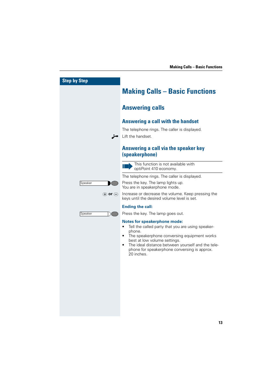 Making calls – basic functions, Answering calls, Answering a call with the handset | Ending the call, Notes for speakerphone mode | Siemens OptiPoint 410 User Manual | Page 13 / 108