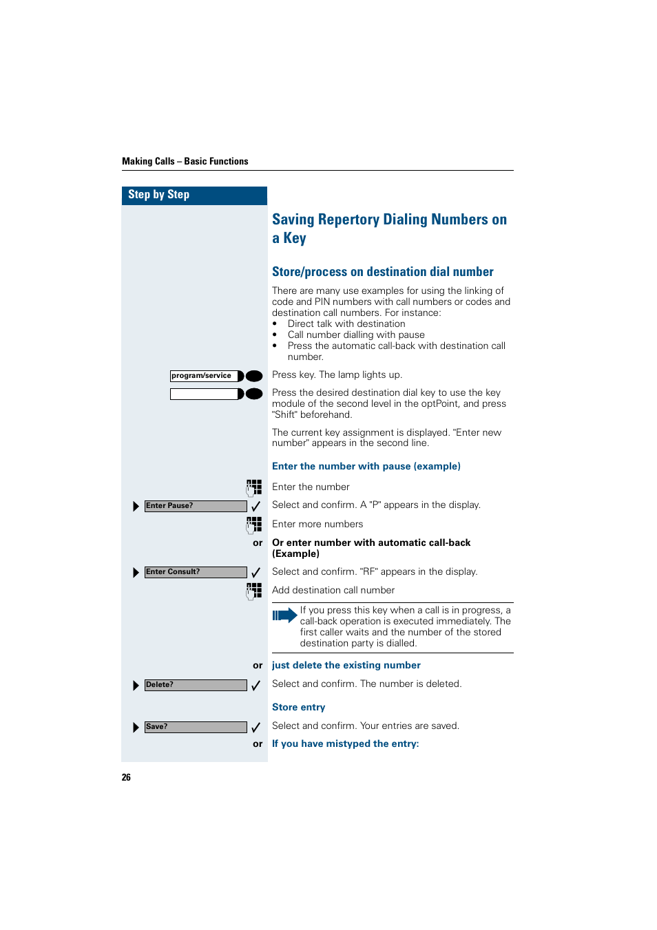 Saving repertory dialing numbers on a key, Store/process on destination dial number, Enter the number with pause (example) | Just delete the existing number, Store entry, If you have mistyped the entry | Siemens OptiPoint 410 User Manual | Page 26 / 108