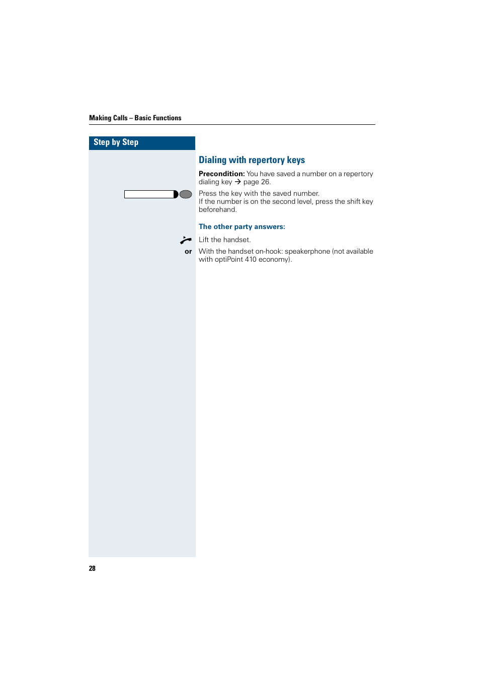 Dialing with repertory keys, The other party answers | Siemens OptiPoint 410 User Manual | Page 28 / 108