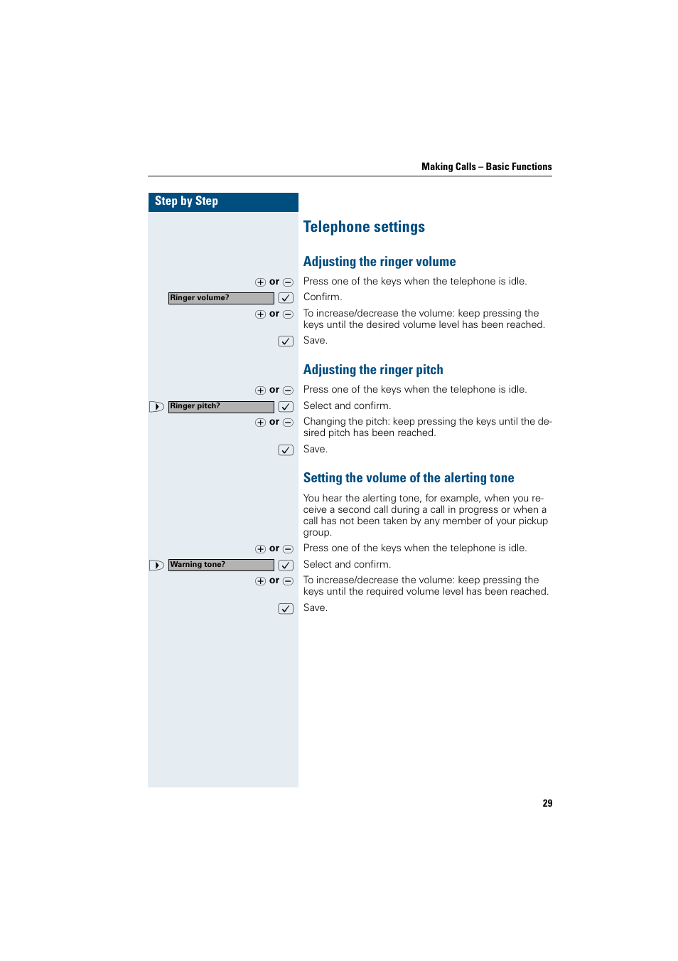 Telephone settings, Adjusting the ringer volume, Adjusting the ringer pitch | Setting the volume of the alerting tone | Siemens OptiPoint 410 User Manual | Page 29 / 108