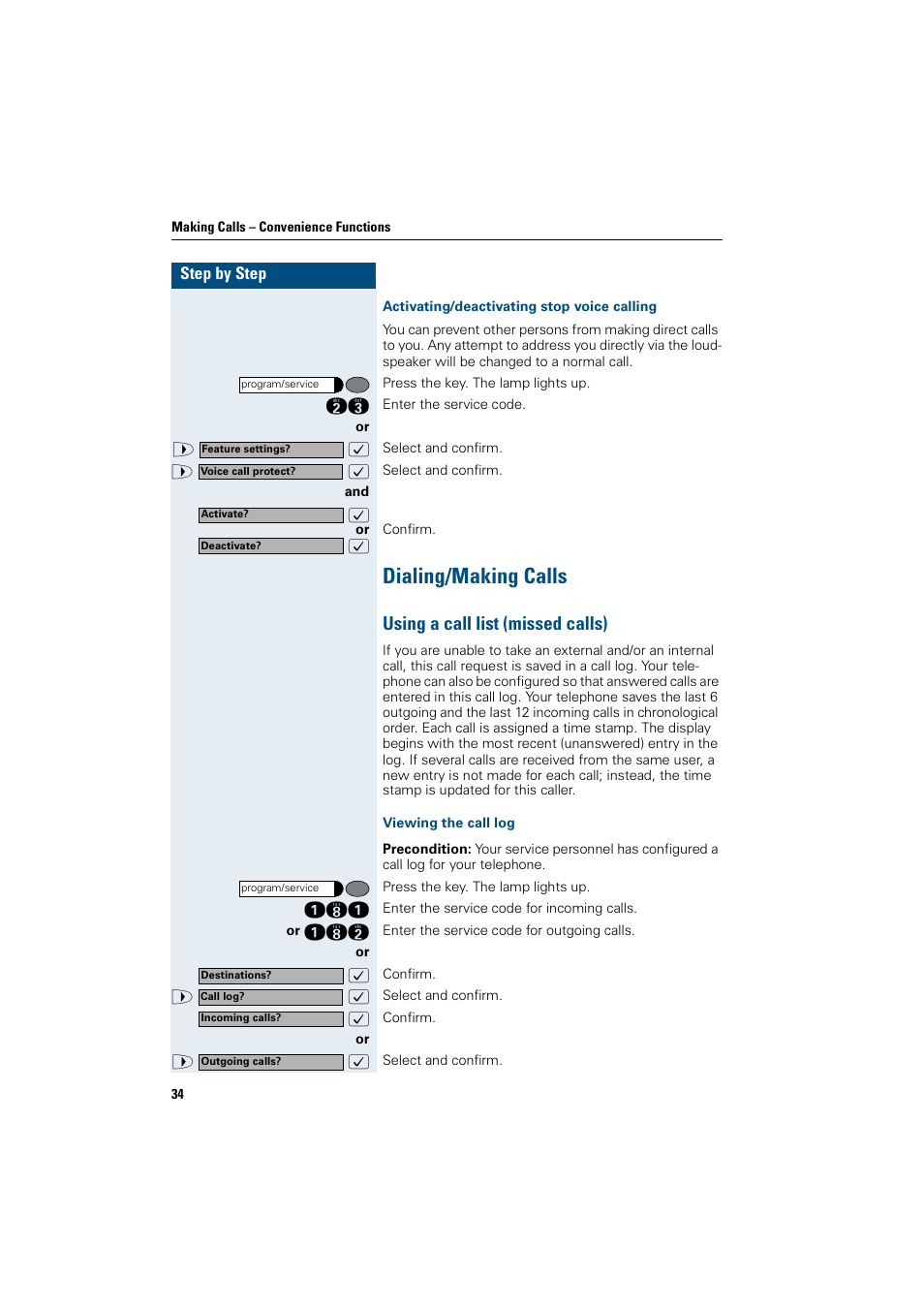 Activating/deactivating stop voice calling, Dialing/making calls, Using a call list (missed calls) | Viewing the call log | Siemens OptiPoint 410 User Manual | Page 34 / 108