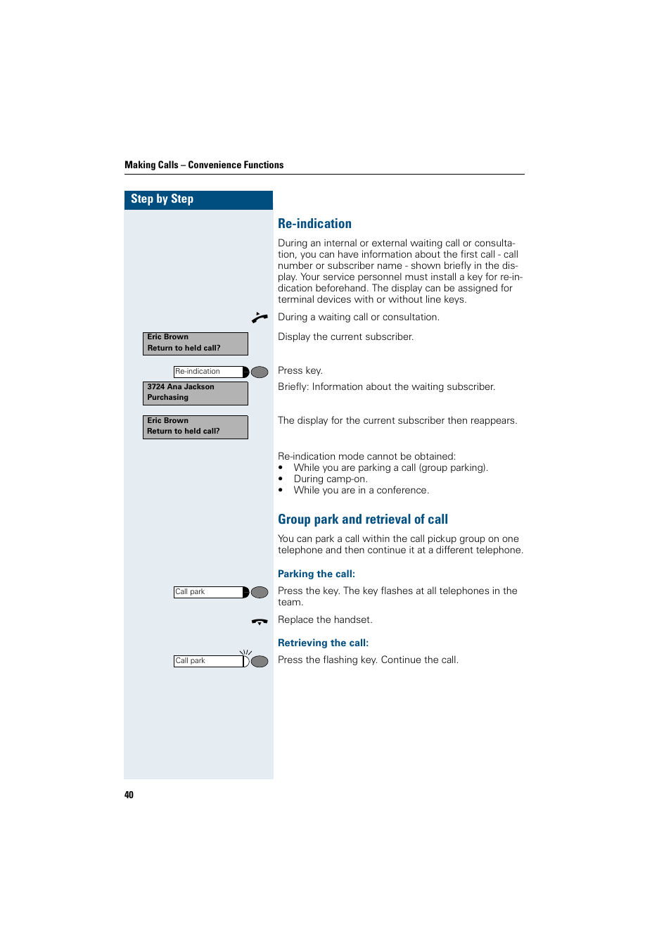 Re-indication, Group park and retrieval of call, Parking the call | Retrieving the call, Re-indication group park and retrieval of call | Siemens OptiPoint 410 User Manual | Page 40 / 108