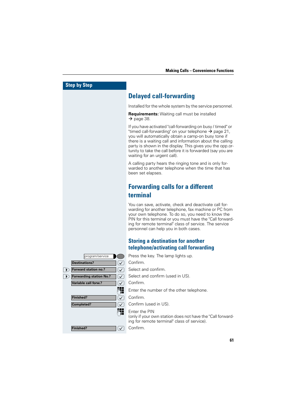 Delayed call-forwarding, Forwarding calls for a different terminal, Forwarding calls for a different terminal | Siemens OptiPoint 410 User Manual | Page 61 / 108