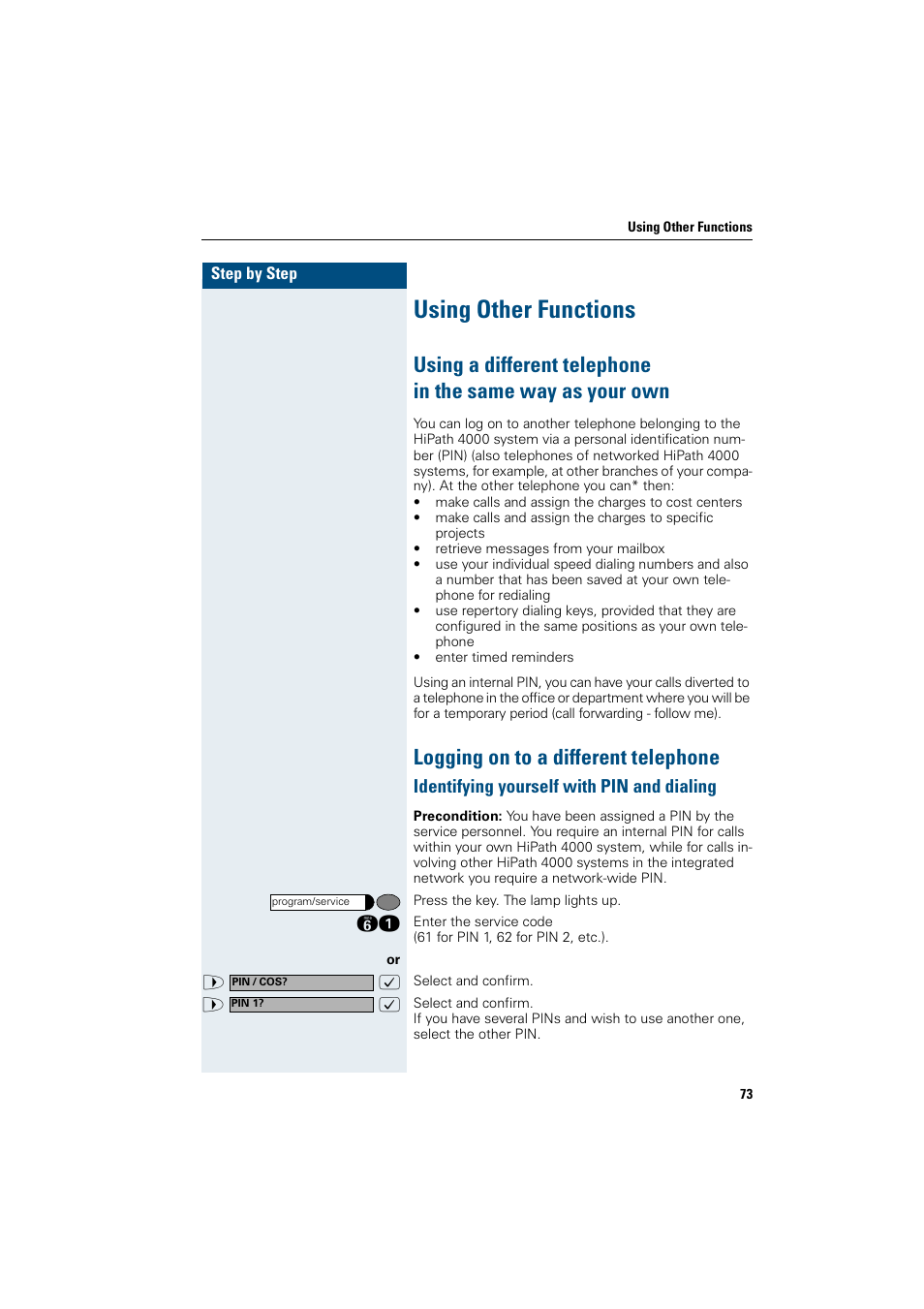 Using other functions, Logging on to a different telephone, Identifying yourself with pin and dialing | Siemens OptiPoint 410 User Manual | Page 73 / 108