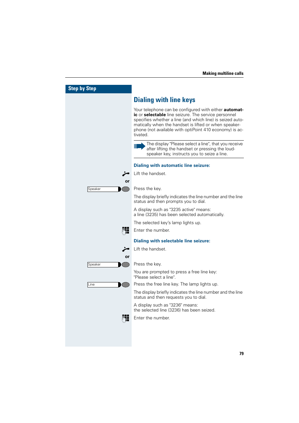 Dialing with line keys, Dialing with automatic line seizure, Dialing with selectable line seizure | Siemens OptiPoint 410 User Manual | Page 79 / 108