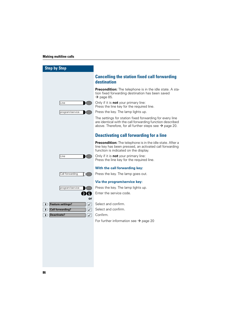 Deactivating call forwarding for a line, With the call forwarding key, Via the program/service key | Siemens OptiPoint 410 User Manual | Page 86 / 108