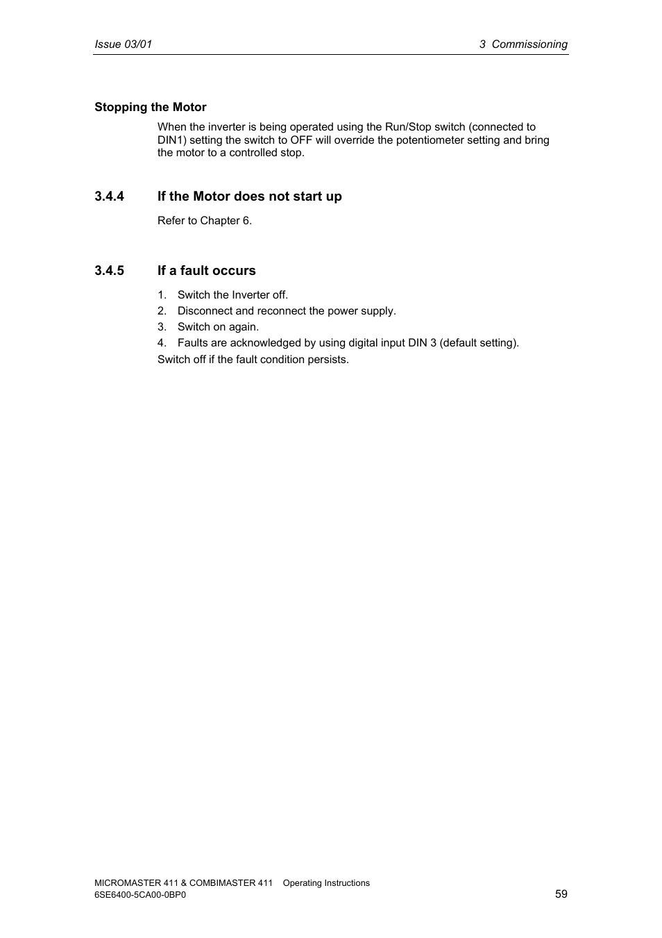 4 if the motor does not start up, 5 if a fault occurs | Siemens MICROMASTER 411 User Manual | Page 59 / 164