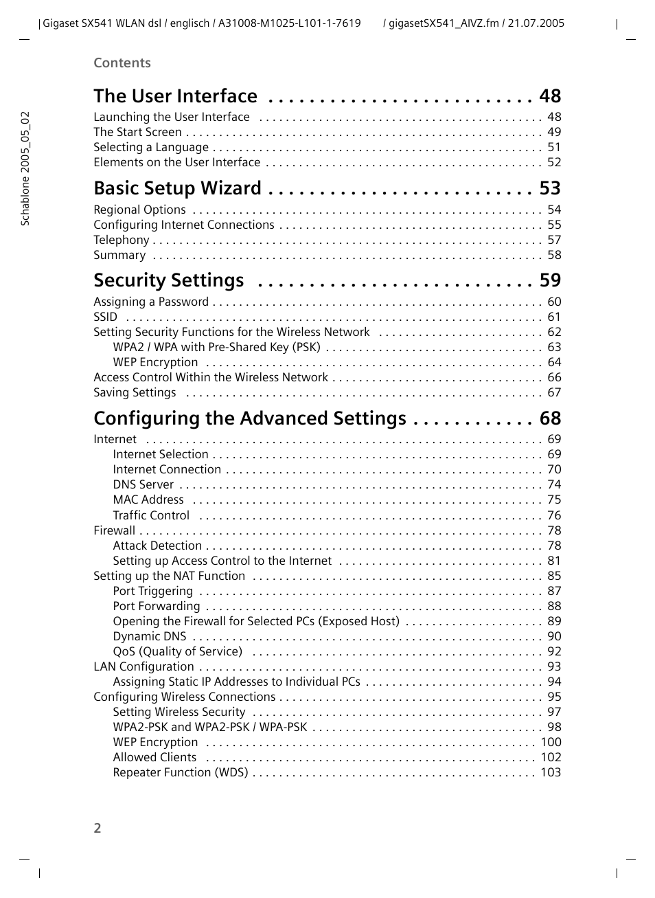 Wep encryption 64, Internet selection 69, Internet connection 70 | Attack detection 78, Setting up access control to the internet 81, Port triggering 87, Port forwarding 88, Dynamic dns 90, Assigning static ip addresses to individual pcs 94, Allowed clients 102 | Siemens Gigaset SX541 WLAN dsl User Manual | Page 4 / 187