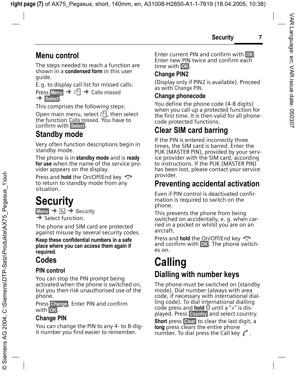 Security, Codes, Calling | Menu control, Standby mode, Clear sim card barring, Preventing accidental activation, Dialling with number keys | Siemens AX75 User Manual | Page 8 / 28