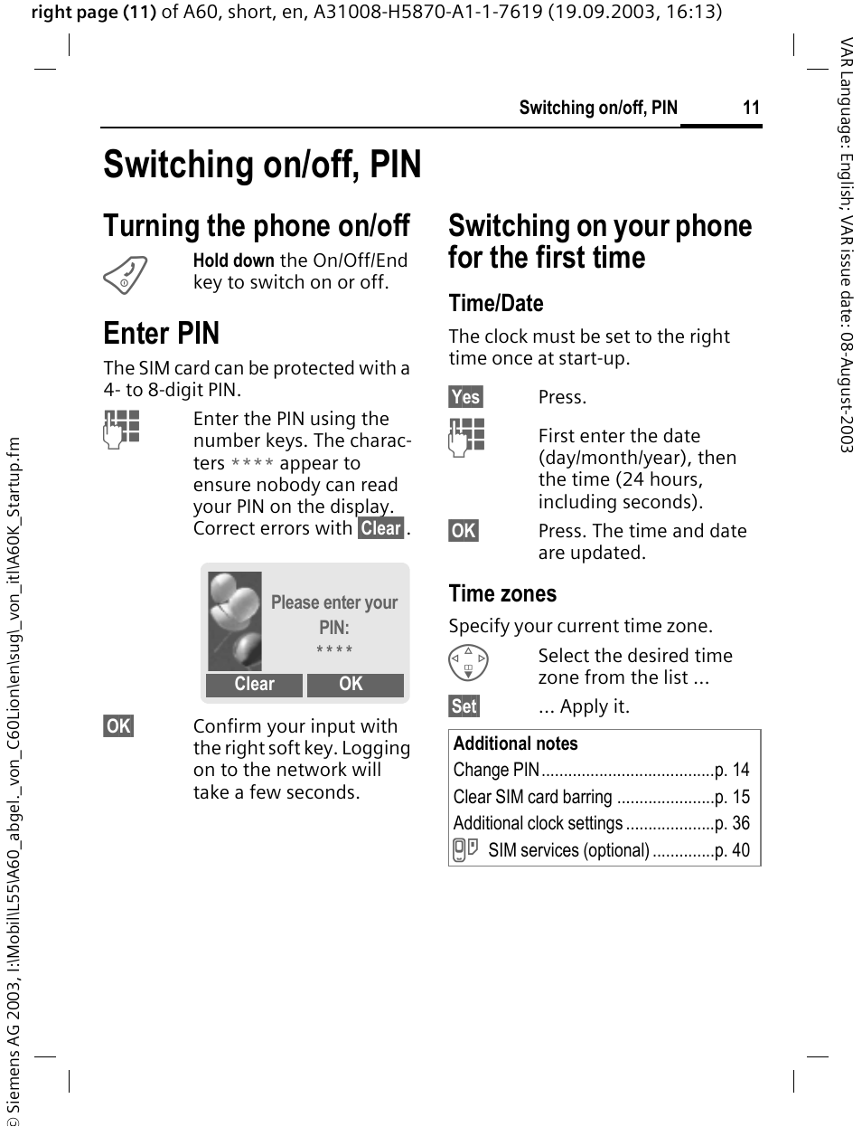 Switching on/off, pin, Switching on your phone for the first time, Switching on/off, pin | Turning the phone on/off, Enter pin, Time/date, Time zones | Siemens A60 User Manual | Page 12 / 62