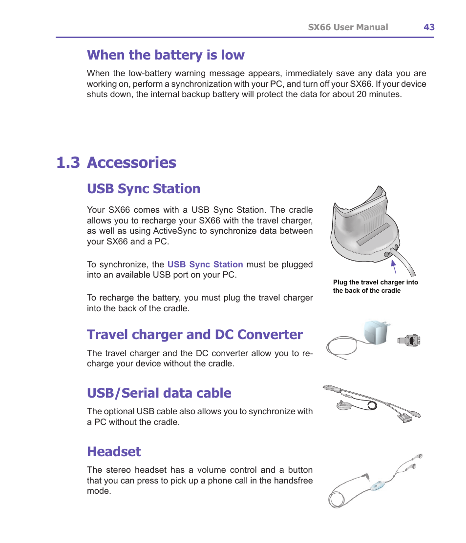 3 accessories, When the battery is low, Usb sync station | Travel charger and dc converter, Usb/serial data cable, Headset | Siemens SX66 User Manual | Page 43 / 179