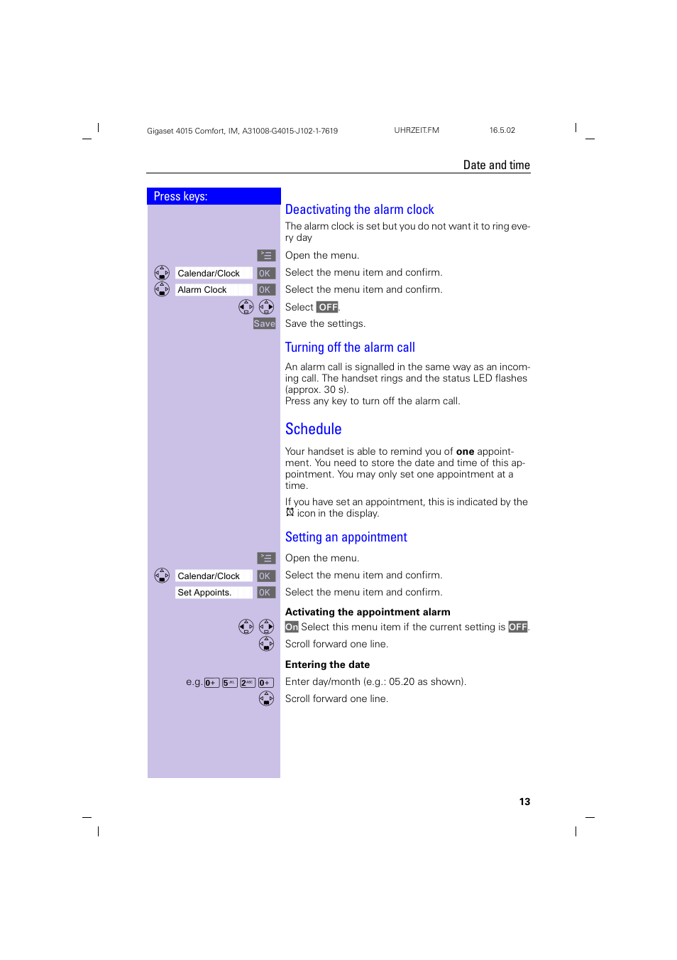 Deactivating the alarm clock, Turning off the alarm call, Schedule | Setting an appointment | Siemens 4015 User Manual | Page 14 / 121