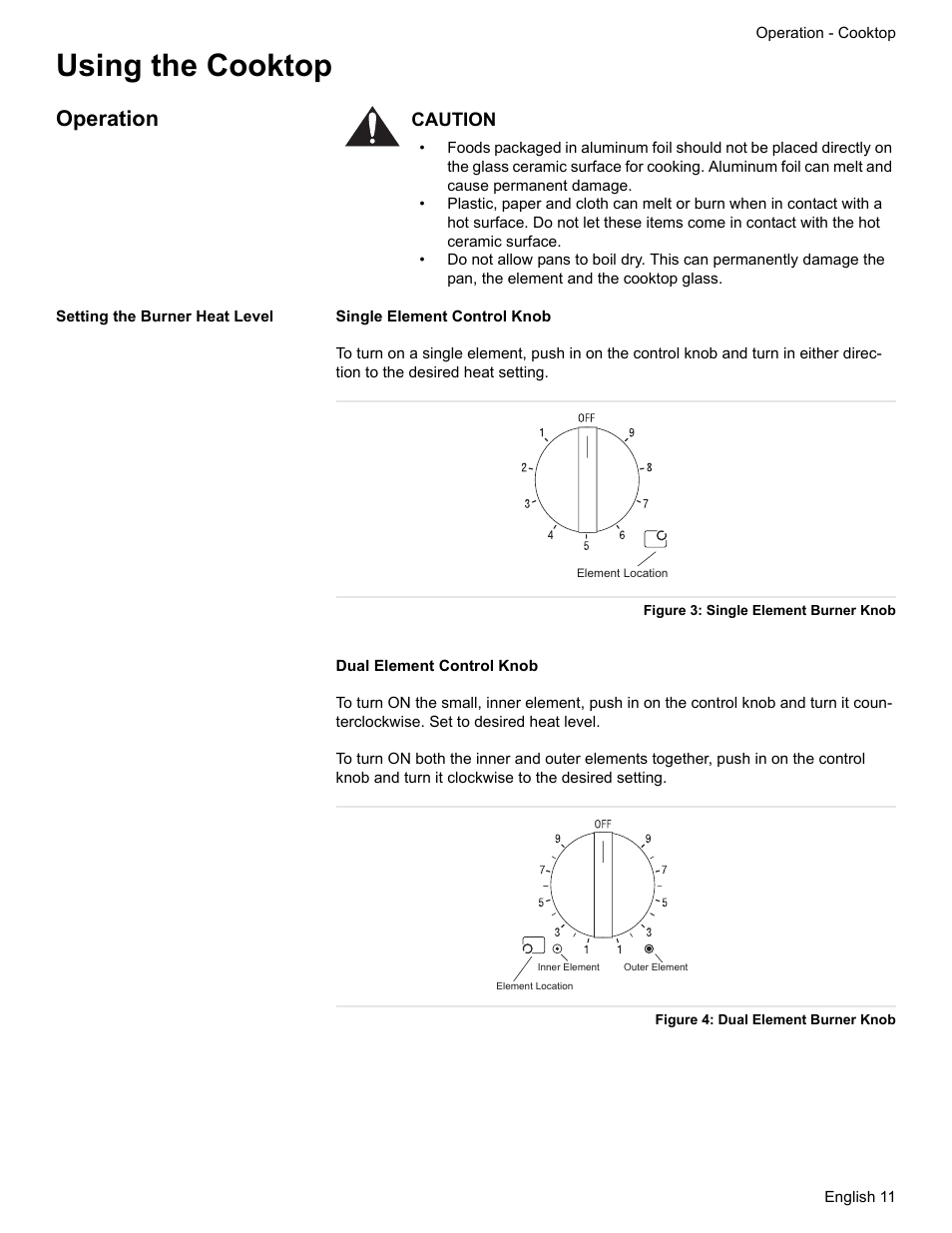 Using the cooktop, Operation, Setting the burner heat level | Figure 3: single element burner knob, Figure 4: dual element burner knob | Siemens HE2216C User Manual | Page 13 / 112