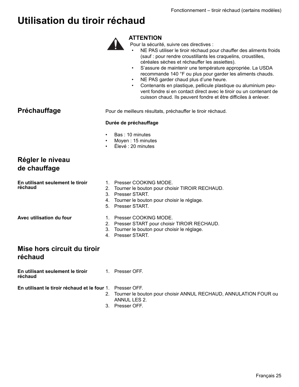 Utilisation du tiroir réchaud, Préchauffage, Régler le niveau de chauffage | En utilisant seulement le tiroir réchaud, Presser cooking mode, Tourner le bouton pour choisir tiroir rechaud, Presser start, Tourner le bouton pour choisir le réglage, Avec utilisation du four, Presser start pour choisir tiroir rechaud | Siemens HE2216C User Manual | Page 63 / 112