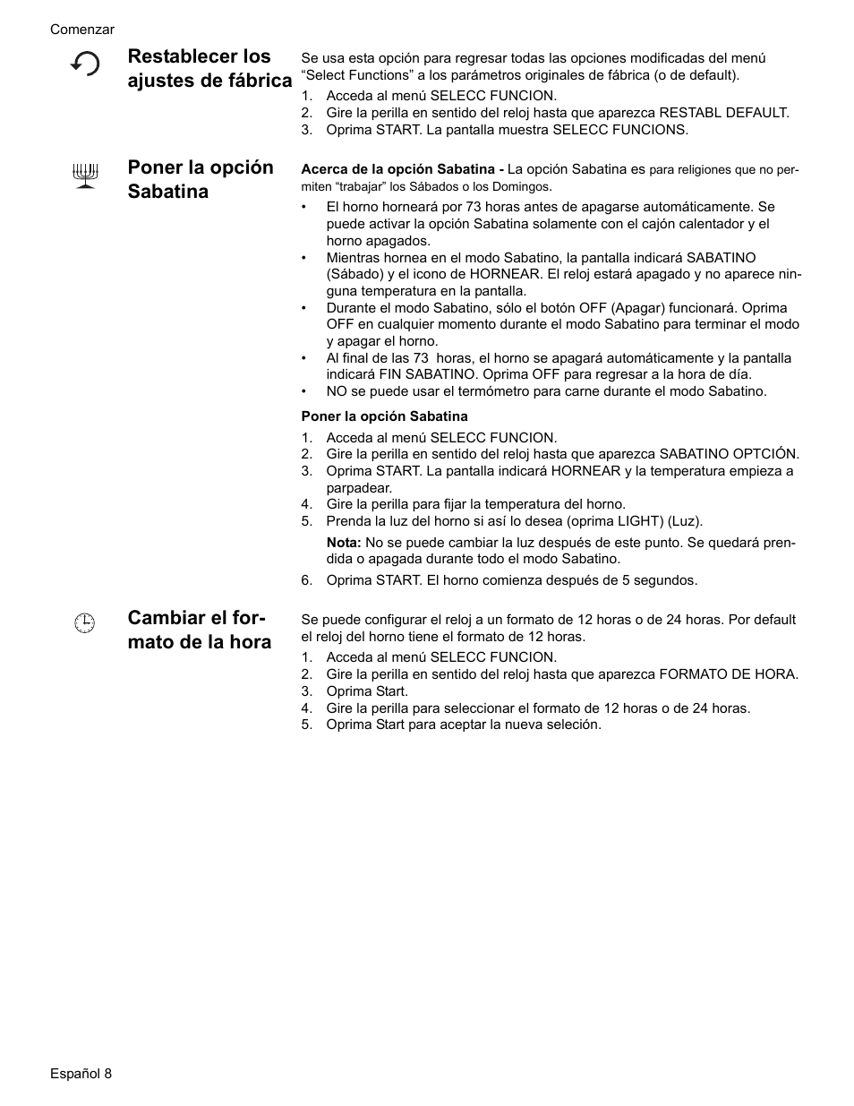 Restablecer los ajustes de fábrica, Acceda al menú selecc funcion, Oprima start. la pantalla muestra selecc funcions | Poner la opción sabatina, Cambiar el formato de la hora, Oprima start, Oprima start para aceptar la nueva seleción, Cambiar el for- mato de la hora | Siemens HE2216C User Manual | Page 82 / 112