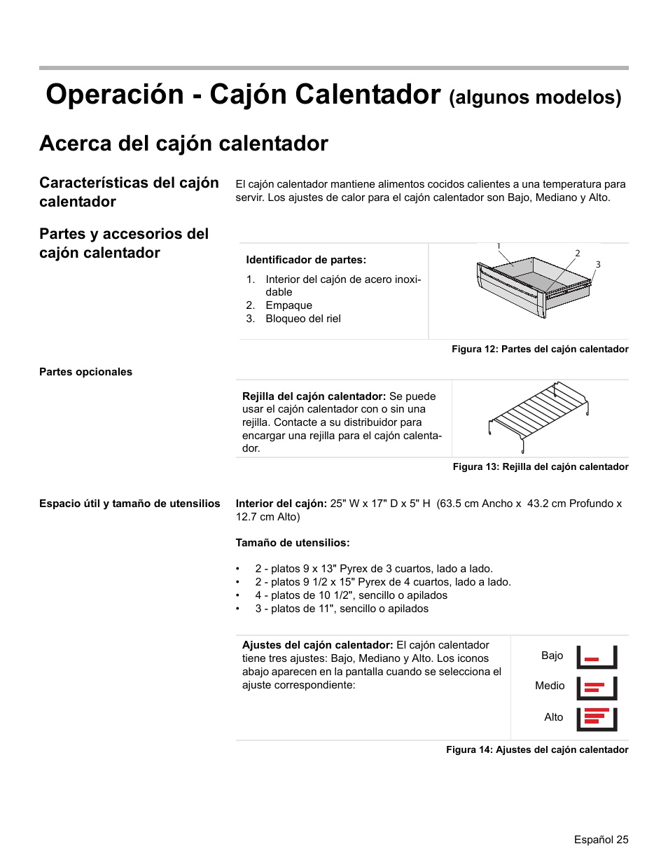 Operación - cajón calentador (algunos modelos), Acerca del cajón calentador, Características del cajón calentador | Partes y accesorios del cajón calentador, Interior del cajón de acero inoxidable, Empaque, Bloqueo del riel, Figura 12: partes del cajón calentador, Partes opcionales, Figura 13: rejilla del cajón calentador | Siemens HE2216C User Manual | Page 99 / 112